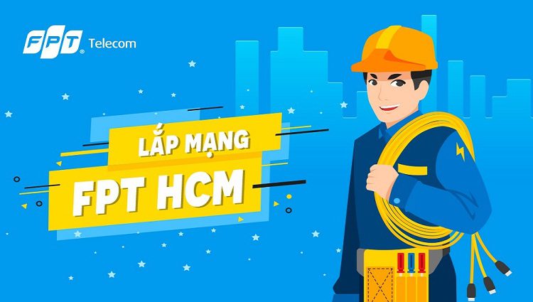 Lắp đặt internet FPT HCM